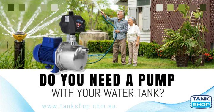 Article: Do You Need a Pump With Your Water Tank?